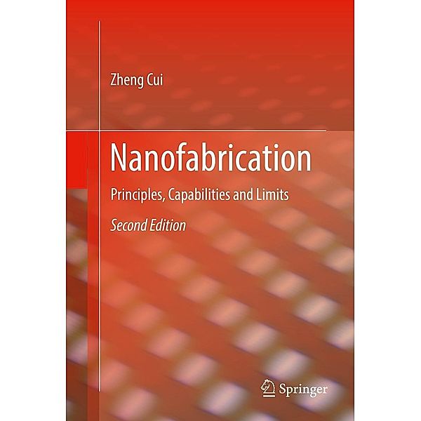 Nanofabrication, Zheng Cui