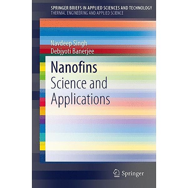 Nanofins, Navdeep Singh, Debjyoti Banerjee