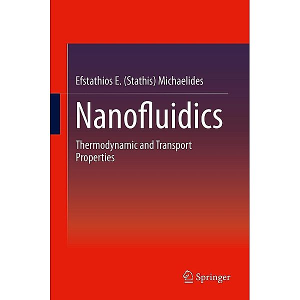 Nanofluidics, Efstathios E. (Stathis) Michaelides