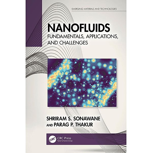 Nanofluids, Shriram S. Sonawane, Parag P. Thakur
