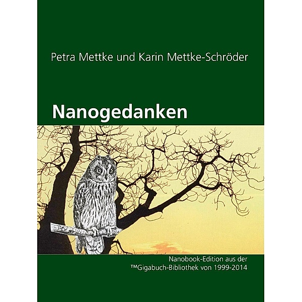 Nanogedanken, Petra Mettke, Karin Mettke-Schröder