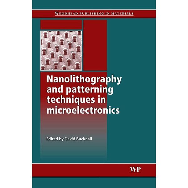 Nanolithography and Patterning Techniques in Microelectronics