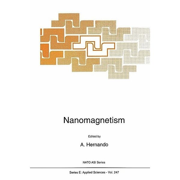 Nanomagnetism / NATO Science Series E: Bd.247