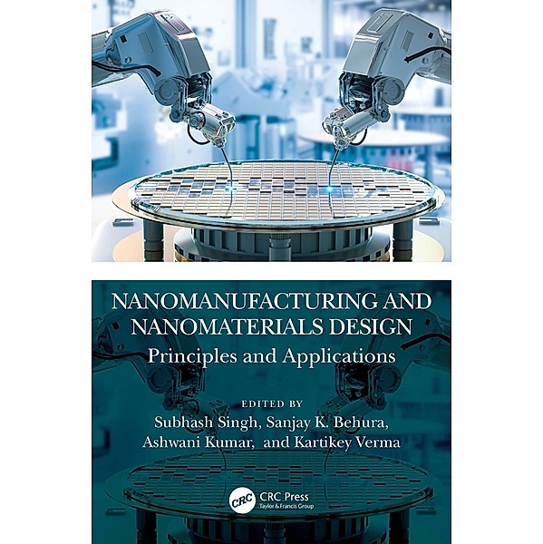 Nanomanufacturing and Nanomaterials Design