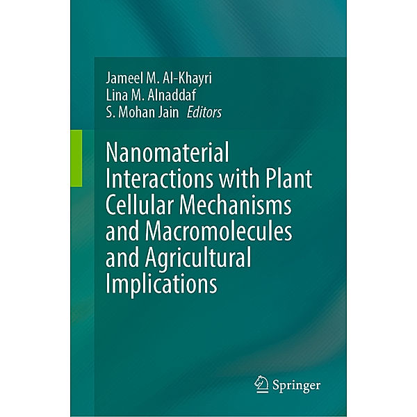 Nanomaterial Interactions with Plant Cellular Mechanisms and Macromolecules and Agricultural Implications