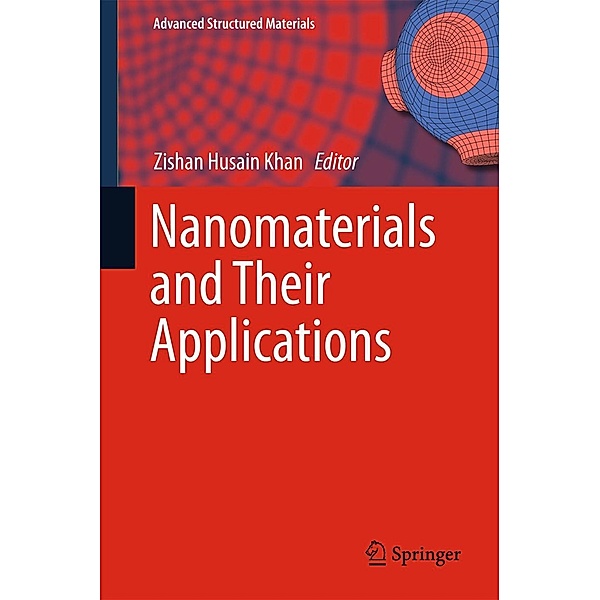 Nanomaterials and Their Applications / Advanced Structured Materials Bd.84
