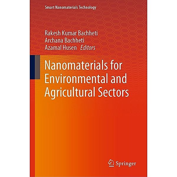 Nanomaterials for Environmental and Agricultural Sectors / Smart Nanomaterials Technology