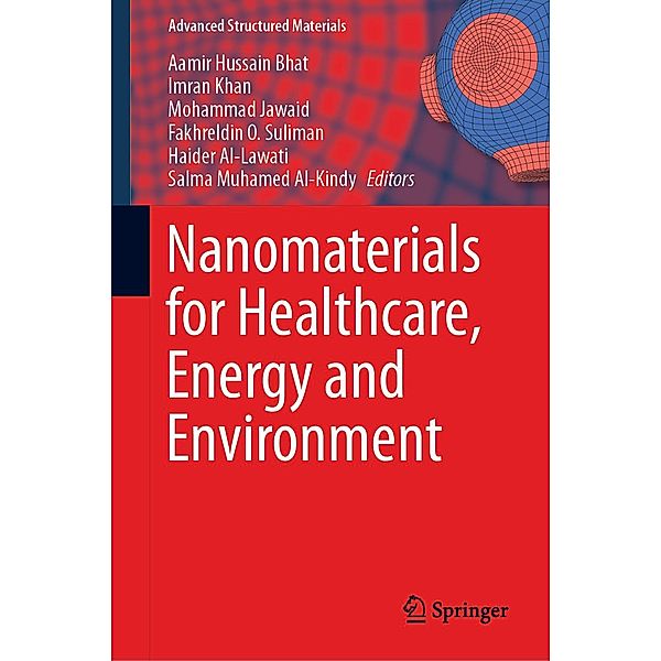 Nanomaterials for Healthcare, Energy and Environment / Advanced Structured Materials Bd.118