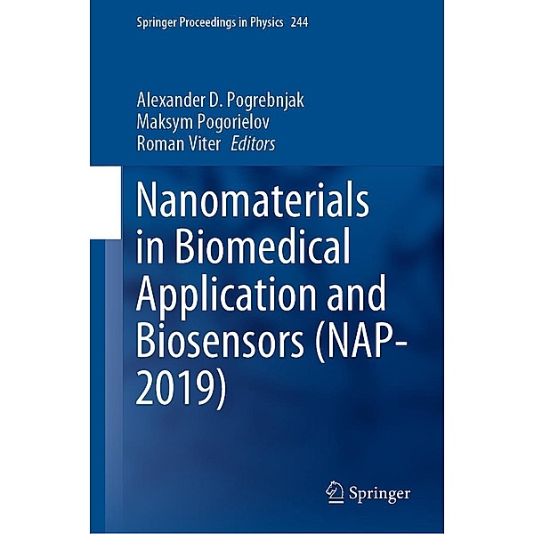 Nanomaterials in Biomedical Application and Biosensors (NAP-2019) / Springer Proceedings in Physics Bd.244