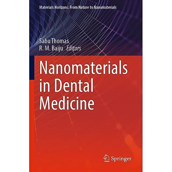 Nanomaterials in Dental Medicine