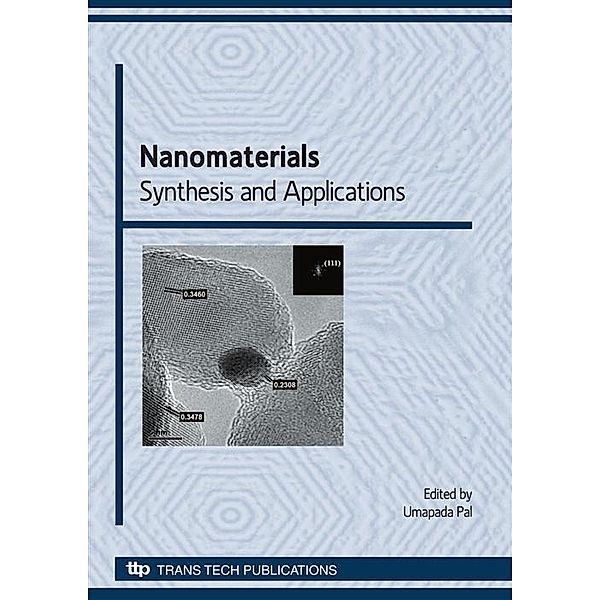 Nanomaterials Synthesis and Applications, Umapada Pal