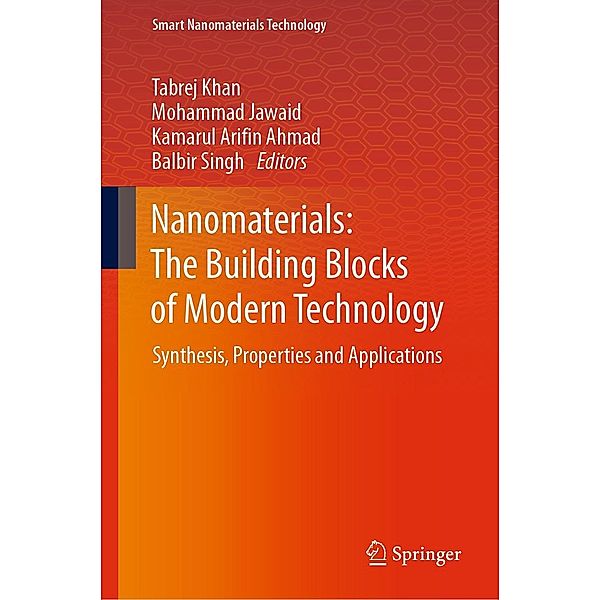 Nanomaterials: The Building Blocks of Modern Technology / Smart Nanomaterials Technology