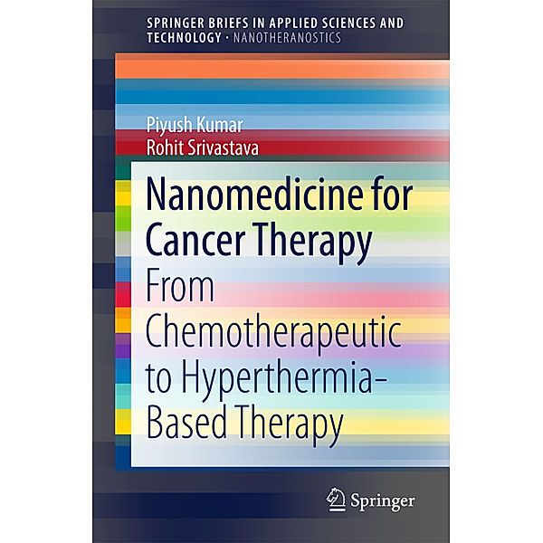 Nanomedicine for Cancer Therapy, Piyush Kumar, Rohit Srivastava