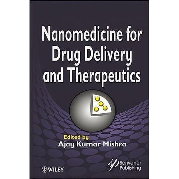 Nanomedicine for Drug Delivery and Therapeutics