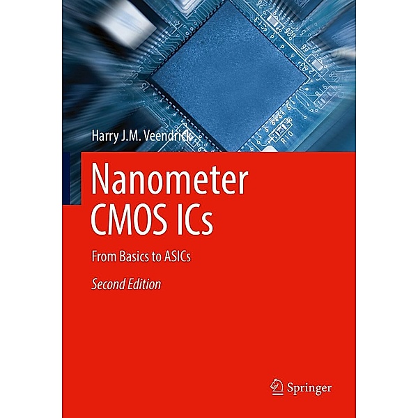 Nanometer CMOS ICs, Harry J. M. Veendrick