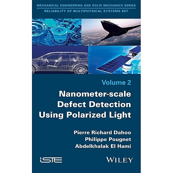 Nanometer-scale Defect Detection Using Polarized Light, Pierre-Richard Dahoo, Philippe Pougnet, Abdelkhalak El Hami