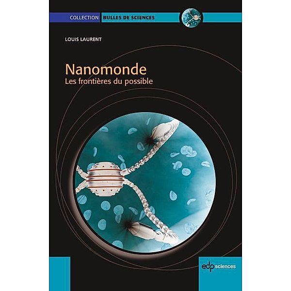 Nanomonde, Louis Laurent
