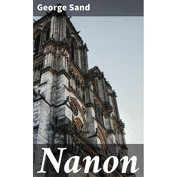 Nanon, George Sand