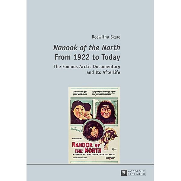 Nanook of the North From 1922 to Today, Skare Roswitha Skare