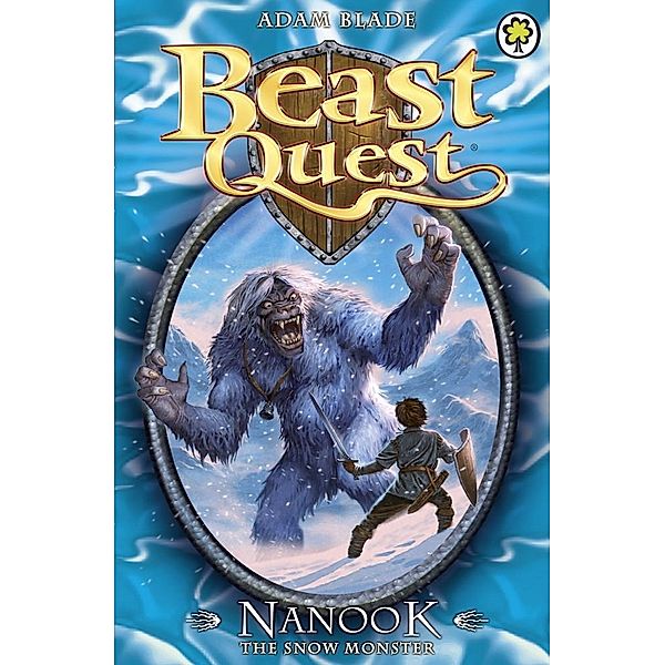 Nanook the Snow Monster / Beast Quest, Adam Blade