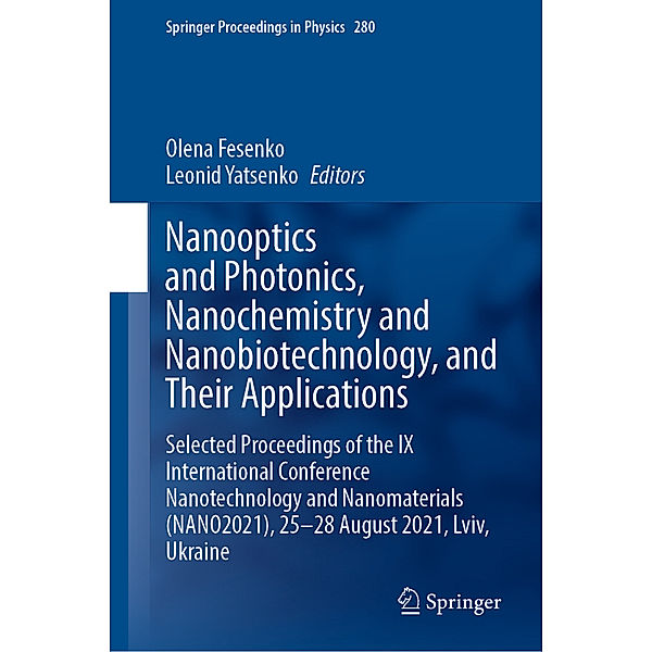 Nanooptics and Photonics, Nanochemistry and Nanobiotechnology, and Their Applications