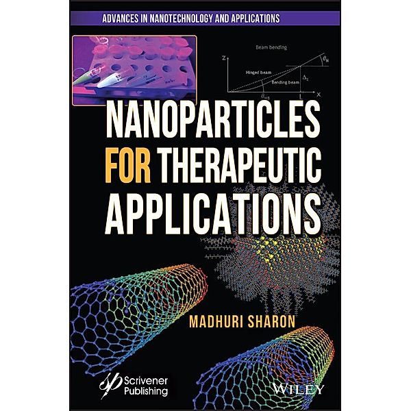 Nanoparticles for Therapeutic Applications / Advances in Nanotechnology and Applications, Madhuri Sharon