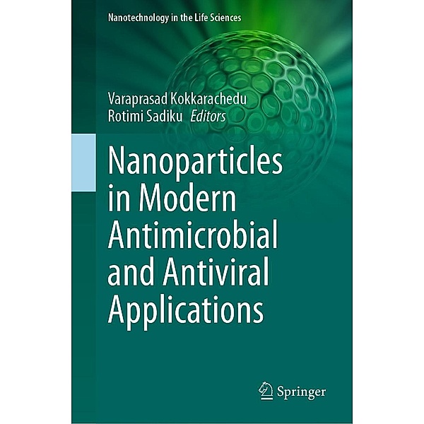 Nanoparticles in Modern Antimicrobial and Antiviral Applications / Nanotechnology in the Life Sciences