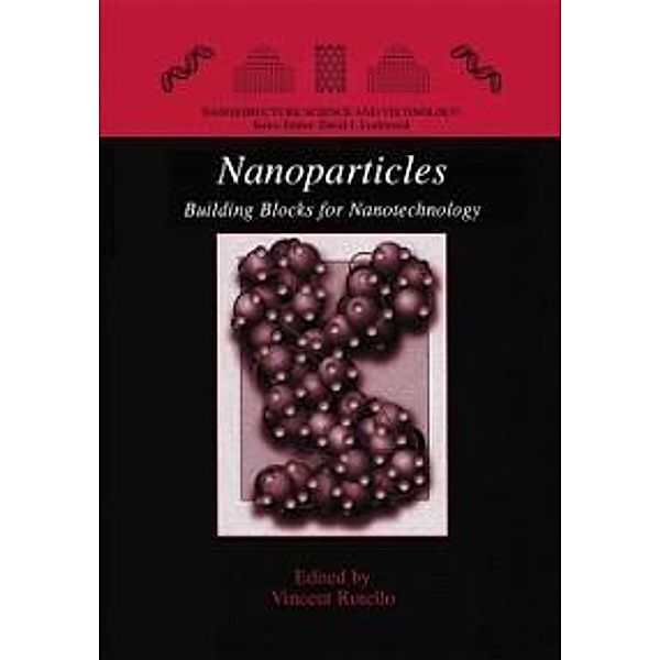 Nanoparticles / Nanostructure Science and Technology, Vincent Rotello