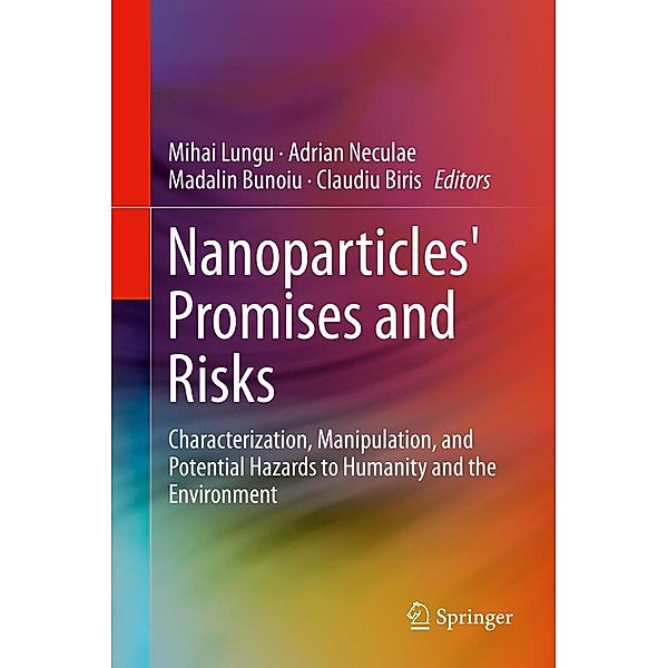 Nanoparticles' Promises and Risks