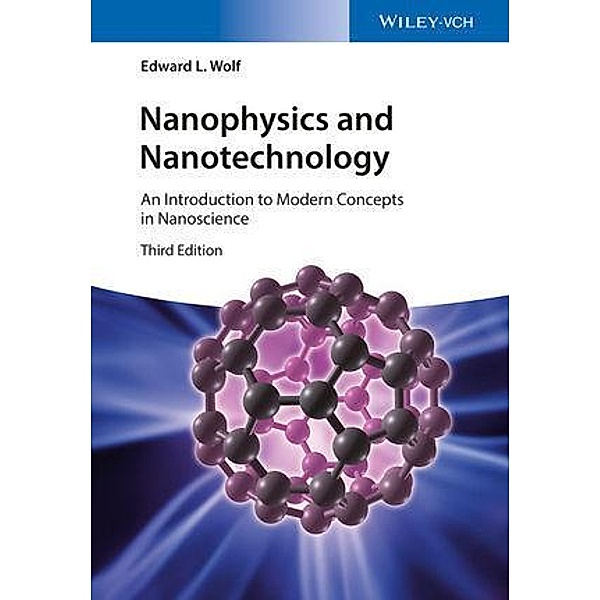 Nanophysics and Nanotechnology, Edward L. Wolf
