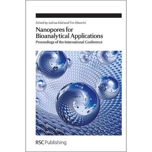 Nanopores for Bioanalytical Applications / ISSN