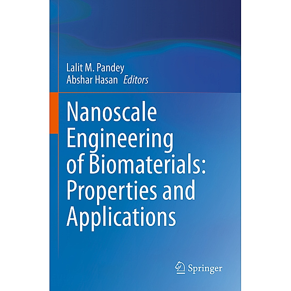 Nanoscale Engineering of Biomaterials: Properties and Applications