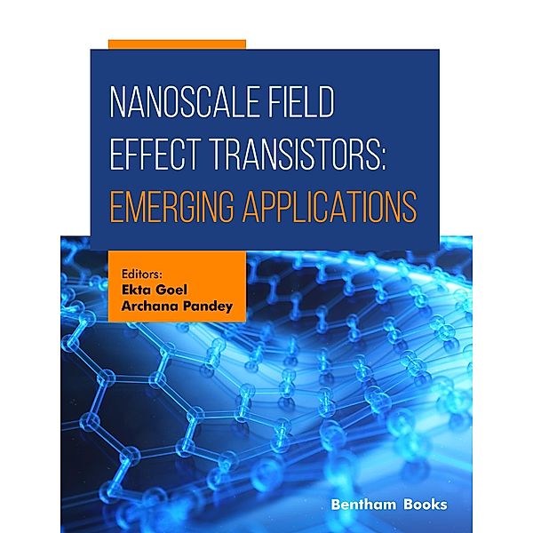 Nanoscale Field Effect Transistors: Emerging Applications