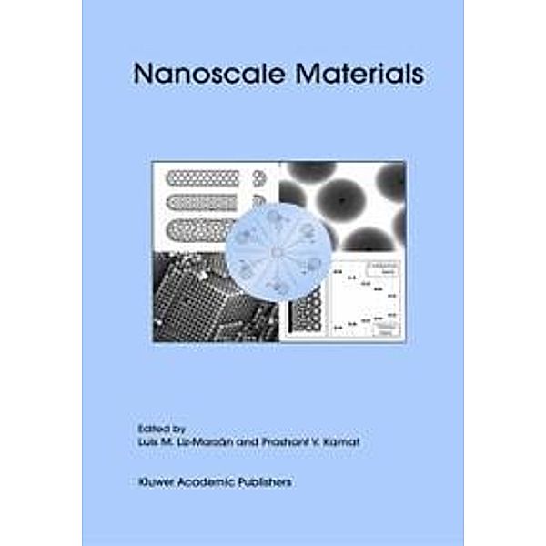 Nanoscale Materials, Luis M. Liz-Marzán, Prashant V. Kamat