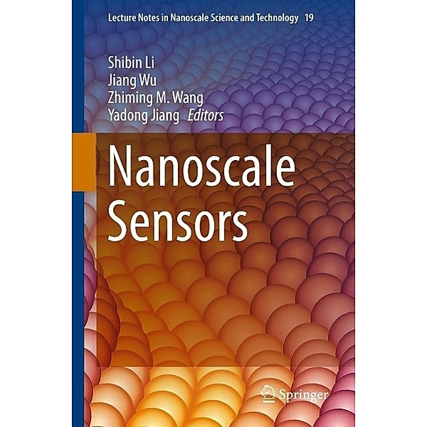 Nanoscale Sensors / Lecture Notes in Nanoscale Science and Technology Bd.19