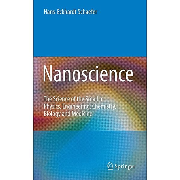 Nanoscience, Hans-Eckhardt Schaefer