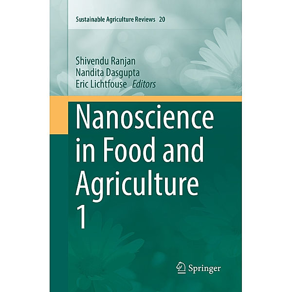 Nanoscience in Food and Agriculture 1