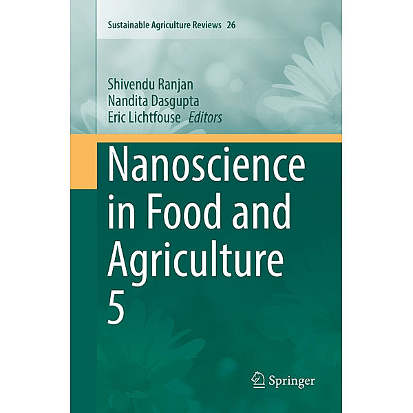 Nanoscience in Food and Agriculture 5