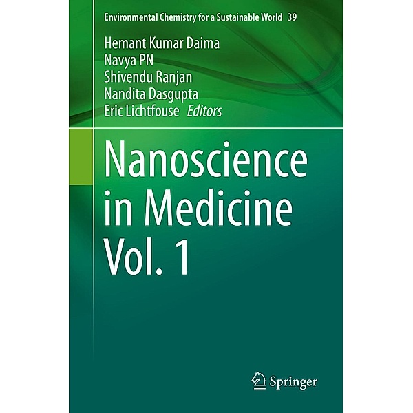 Nanoscience in Medicine Vol. 1 / Environmental Chemistry for a Sustainable World Bd.39