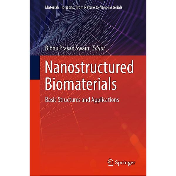Nanostructured Biomaterials / Materials Horizons: From Nature to Nanomaterials