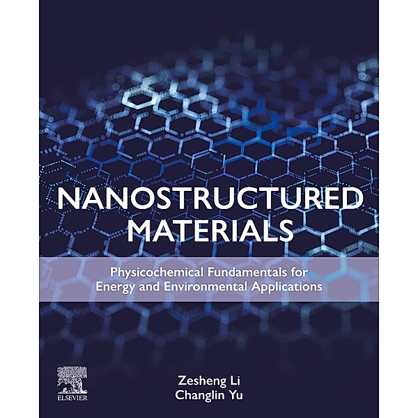 Nanostructured Materials, Zesheng Li, Changlin Yu