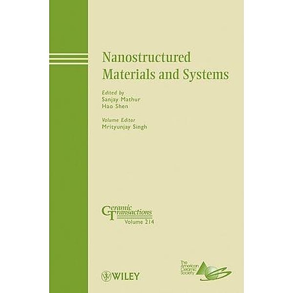 Nanostructured Materials and Systems / Ceramic Transaction Series Bd.214