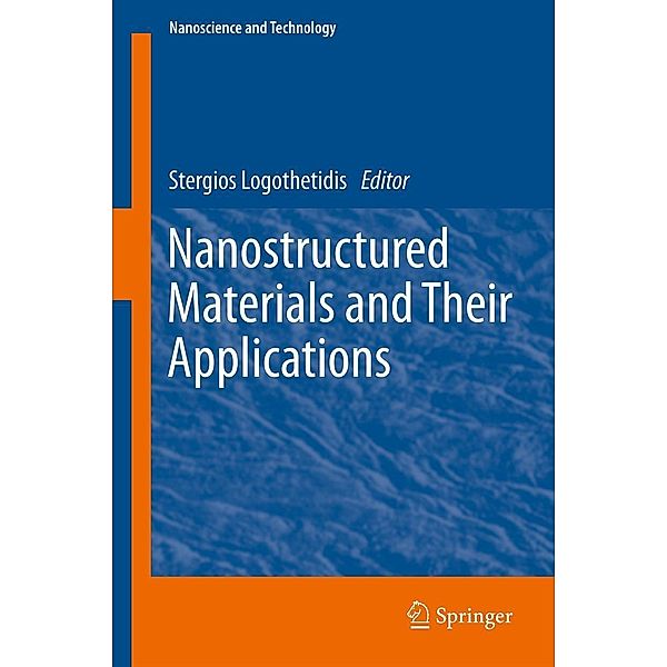 Nanostructured Materials and Their Applications / NanoScience and Technology