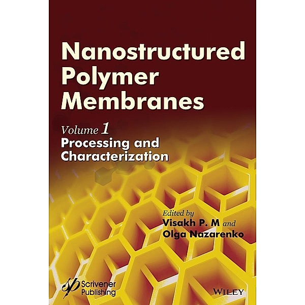 Nanostructured Polymer Membranes, Volume 1