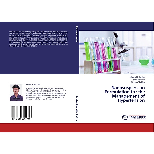 Nanosuspension Formulation for the Management of Hypertension, Vikram M. Pandya, Praful Bharadia, Divyesh Thakkar