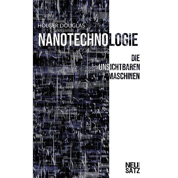 Nanotechnologie, Holger Douglas