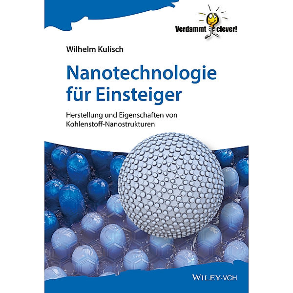 Nanotechnologie für Einsteiger, Wilhelm Kulisch