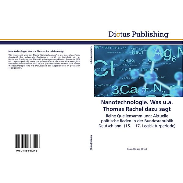 Nanotechnologie. Was u.a. Thomas Rachel dazu sagt