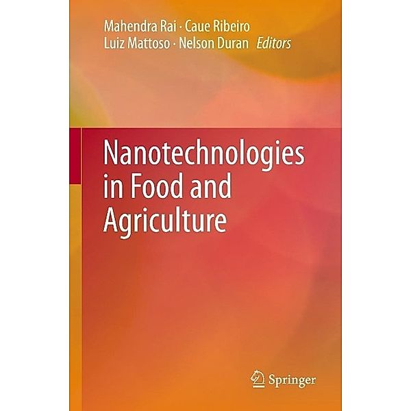 Nanotechnologies in Food and Agriculture