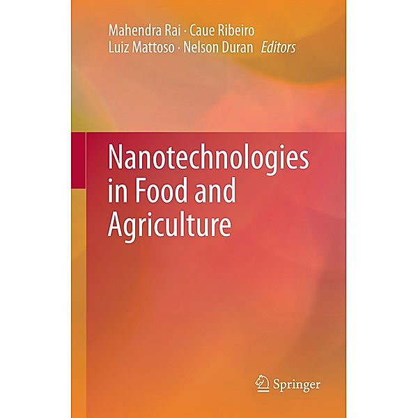 Nanotechnologies in Food and Agriculture